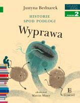 Okładka książki Historie spod podłogi. Wyprawa