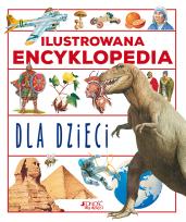 Okładka książki Ilustrowana encyklopedia dla dzieci.