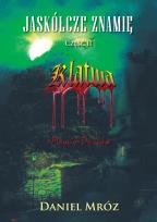 Okładka książki Jaskółcze znamię. Część 2: Klątwa