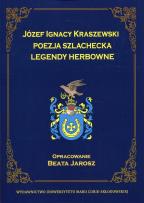 Okładka książki Józef Ignacy Kraszewski. Poezja szlachecka...