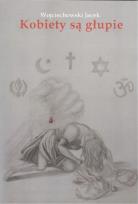 Okładka książki Kobiety są głupie