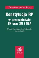 Okładka książki Konstytucja RP w orzecznictwie TK oraz SN i NSA