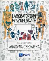 Okładka książki Laboratorium w szufladzie Anatomia człowieka
