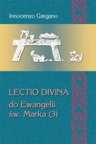 Okładka książki Lectio divina do Ewangelii św. Marka (3)