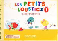 Okładka książki Les Petits Loustics 1 zeszyt ćwiczeń +CD HACHETTE