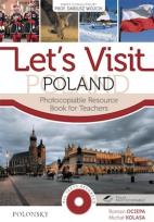 Okładka książki Let’s Visit Poland. Photocopiable Resource Book for Teachers