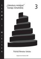 Opakowanie Literatury mniejsze Europy romańskiej 3 Pośród literatur świata