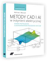 Okładka książki Metody CAD i AI w inżynierii elektrycznej