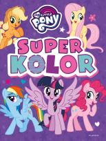 Okładka książki My Little Pony. Superkolor