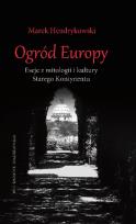 Okładka książki Ogród Europy Eseje z mitologii i kultury Starego Kontynentu