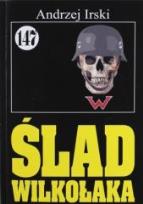 Okładka książki Pan Samochodzik T.147 Ślad wilkołaka