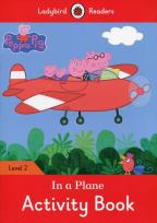 Opakowanie Peppa Pig: In a Plane Activity Book Ladybird Readers Level 2