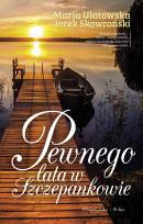Okładka książki Pewnego lata w Szczepankowie
