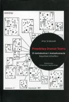 Okładka książki Prawdziwy Dramat Teatru. O metateatrze...