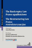 Okładka książki Prawo upadłościowe. Prawo restrukturyzacyjne. The Bankruptcy Law. The Restructuring Law