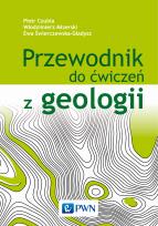 Okładka książki Przewodnik do ćwiczeń z geologii