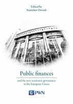 Okładka książki Public finances and the new economic governance in the European Union