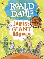 Okładka książki Roald Dahl's James's Giant Bug Book