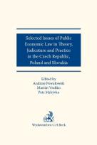 Okładka książki Selected issues of Public Economic Law in Theory, Judicature and Practice in Czech Republic, Poland