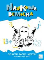 Okładka książki Szlaczki, raczki i wężyki. Rysujemy po śladzie  3+