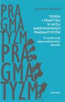 Okładka książki Teoria i praktyka w myśli amerykańskich pragmatystów