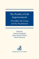 Okładka książki The Penalty of Life Imprisonment The Killer, His Crime and the Punishment