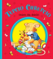 Okładka książki Tupcio Chrupcio. Umiem się dzielić