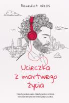 Okładka książki Ucieczka z martwego życia