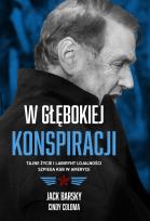 Okładka książki W głębokiej konspiracji. Tajne życie i labirynt lojalności szpiega KGB w Ameryce