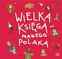 Okładka książki Wielka księga małego Polaka