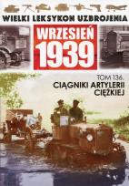 Opakowanie Wielki Leksykon Uzbrojenia Wrzesień 1939 Tom 136 Ciągniki artylerii ciężkiej