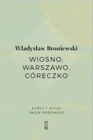 Okładka książki Wiosno, Warszawo, córeczko