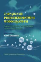 Okładka książki Zarządzanie przedsiębiorstwem wodociągowym