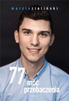 Okładka książki 77/ moc przebaczenia