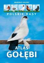 Okładka książki Atlas gołębi. Polskie rasy