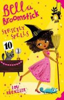 Okładka książki Bella Broomstick: Strictly Spells 4