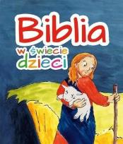 Okładka książki Biblia w świecie dzieci