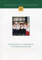 Opakowanie Biografia w edukacji etnoregionalnej