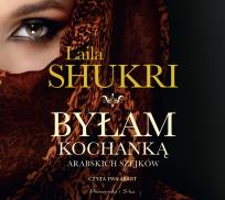 Okładka książki Byłam kochanką arabskich szejków - CD
