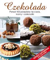 Okładka książki Czekolada. Ponad 100 przepisów na ciasta, kremy