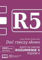 Okładka książki Dać rzeczy słowo. Rozumienie 5 - poziom 2.