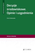Okładka książki Decyzje środowiskowe. Opinie i uzgodnienia