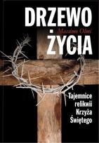 Okładka książki Drzewo życia. Tajemnice relikwii Krzyża Świętego