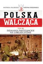 Opakowanie Działania partyzanckie na lubelszczyźnie