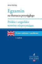 Okładka książki Egzamin na tłumacza przysięgłego. Polskie i angielskie terminy nieprzystające - prawo rodzinne i spadkowe