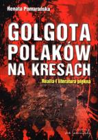 Okładka książki Golgota Polaków na Kresach
