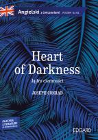 Okładka książki Jądro ciemności/Heart of Darkness - Joseph Conrad. Adaptacja klasyki z ćwiczeniami
