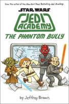 Okładka książki Jedi Academy - The Phantom Bully
