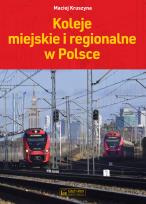 Okładka książki Koleje miejskie i regionalne w Polsce