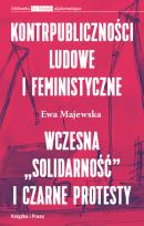 Okładka książki Kontrpubliczności ludowe i feministyczne. Wczesna